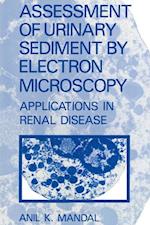 Assessment of Urinary Sediment by Electron Microscopy