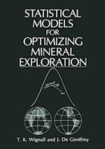 Statistical Models for Optimizing Mineral Exploration