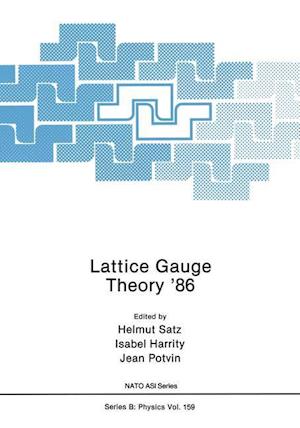 Lattice Gauge Theory ’86