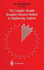 The Complex Variable Boundary Element Method in Engineering Analysis