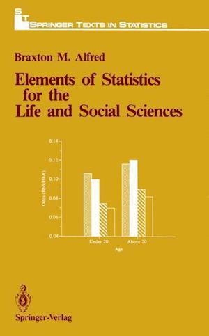 Elements of Statistics for the Life and Social Sciences