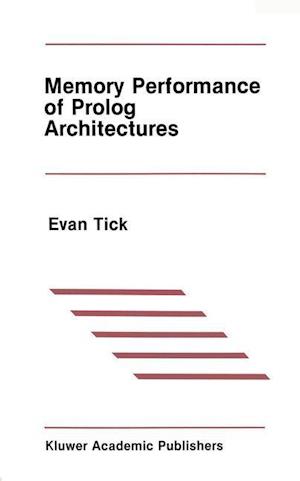 Memory Performance of Prolog Architectures