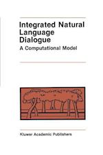 Integrated Natural Language Dialogue