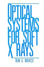 Optical Systems for Soft X Rays