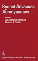Recent Advances in Aerodynamics