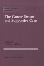 The Cancer Patient and Supportive Care