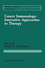 Cancer Immunology: Innovative Approaches to Therapy