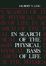 In Search of the Physical Basis of Life