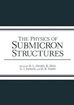 The Physics of Submicron Structures