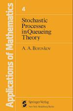 Stochastic Processes in Queueing Theory