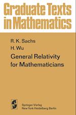 General Relativity for Mathematicians