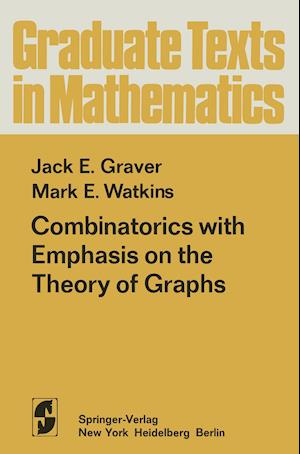 Combinatorics with Emphasis on the Theory of Graphs