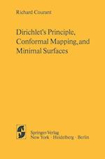 Dirichlet’s Principle, Conformal Mapping, and Minimal Surfaces