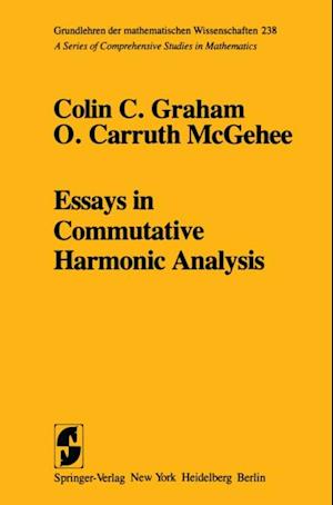 Essays in Commutative Harmonic Analysis