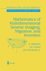 Mathematics of Multidimensional Seismic Imaging, Migration, and Inversion