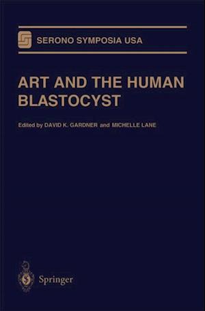ART and the Human Blastocyst