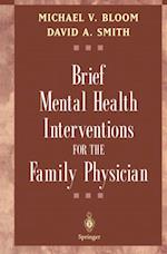 Brief Mental Health Interventions for the Family Physician