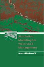 Simulation Modeling for Watershed Management