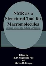NMR as a Structural Tool for Macromolecules