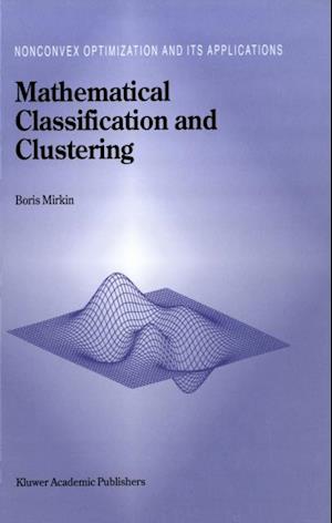 Mathematical Classification and Clustering