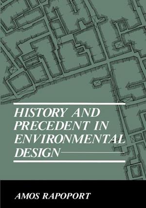 History and Precedent in Environmental Design