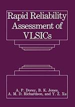 Rapid Reliability Assessment of VLSICs
