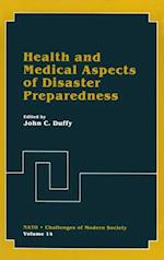 Health and Medical Aspects of Disaster Preparedness