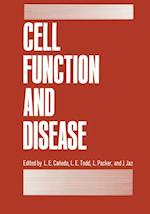 Cell Function and Disease