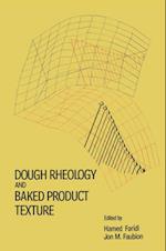 Dough Rheology and Baked Product Texture