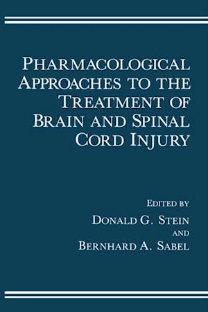 Pharmacological Approaches to the Treatment of Brain and Spinal Cord Injury