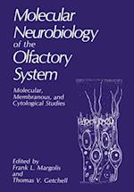 Molecular Neurobiology of the Olfactory System