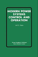 Modern Power Systems Control and Operation