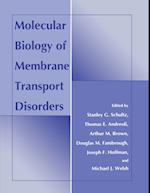 Molecular Biology of Membrane Transport Disorders