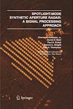 Spotlight-Mode Synthetic Aperture Radar: A Signal Processing Approach