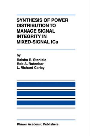 Synthesis of Power Distribution to Manage Signal Integrity in Mixed-Signal ICs