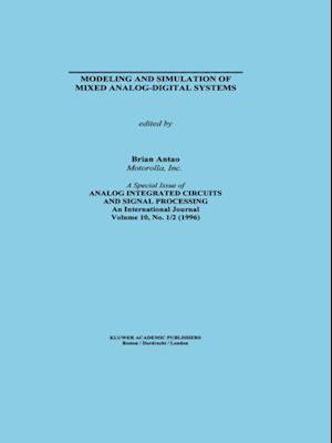 Modeling and Simulation of Mixed Analog-Digital Systems