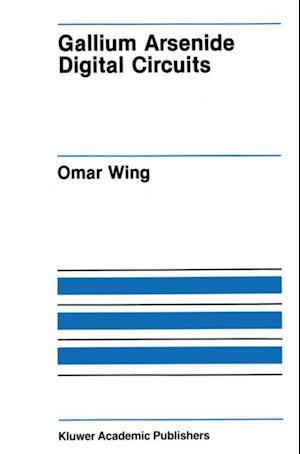 Gallium Arsenide Digital Circuits