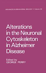Alterations in the Neuronal Cytoskeleton in Alzheimer Disease