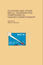 Platinum and Other Metal Coordination Compounds in Cancer Chemotherapy