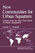 New Communities for Urban Squatters