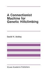 Connectionist Machine for Genetic Hillclimbing
