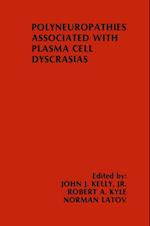 Polyneuropathies Associated with Plasma Cell Dyscrasias