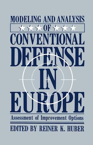 Modeling and Analysis of Conventional Defense in Europe