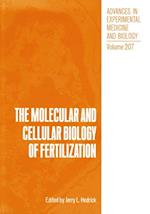 Molecular and Cellular Biology of Fertilization