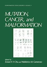 Mutation, Cancer, and Malformation