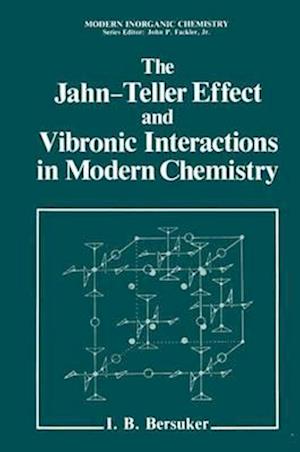 The Jahn-Teller Effect and Vibronic Interactions in Modern Chemistry