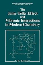 The Jahn-Teller Effect and Vibronic Interactions in Modern Chemistry 