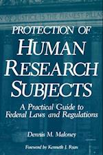 Protection of Human Research Subjects