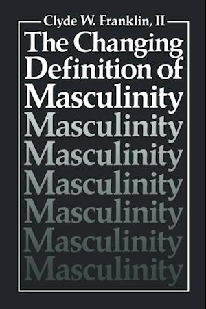 Changing Definition of Masculinity