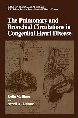 The Pulmonary and Bronchial Circulations in Congenital Heart Disease